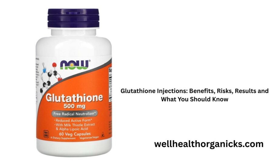 Glutathione Injections for Skin Whitening: Benefits, Risks & Results